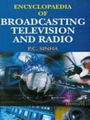 cover image of Encyclopaedia of Broadcasting, Television and Radio